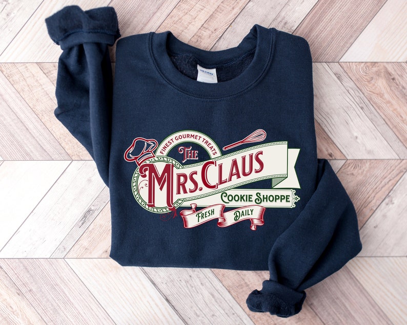 Mrs Claus Cookie Shoppe Sweatshirt, Christmas Cookies Lover Gift